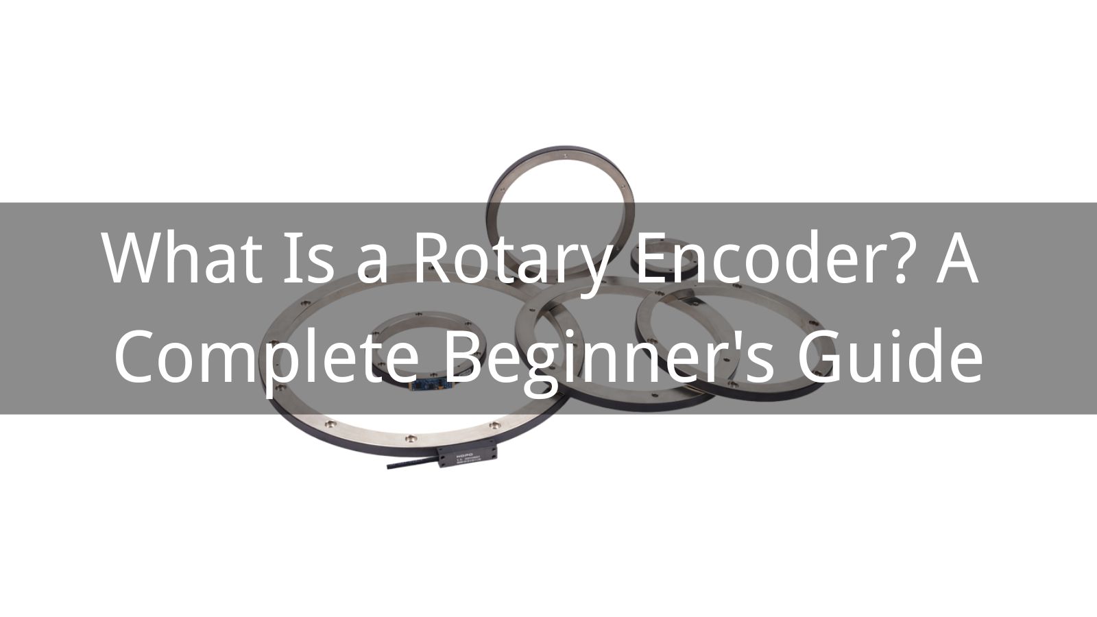 What Is a Rotary Encoder? A Complete Beginner’s Guide
